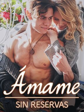 &Aacute;mame sin reservas's Book Image