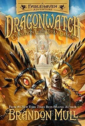 Dragonwatch, vol. 4 Champion of the Titan Games's Book Image