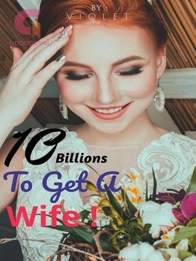 10 Billion To Get A Wife!'s Book Image