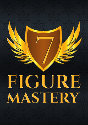 7 Figure Mastery Ebook's Book Image