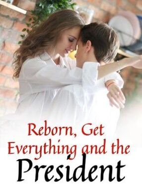 Reborn, Get Everything and the President's Book Image