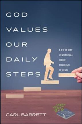God Values Our Daily Steps: A Fifty-Day Devotional Guide through Genesis's Book Image