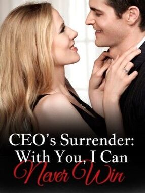 CEO's Surrender: With You, I Can Never Win's Book Image