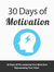 30 Days Of Motivation (30 Days Of Re-Centering Your Mind And Rejuvenating Your Heart) Ebook's Book Image
