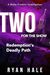 Two For The SHOW: Redemptions Deadly Path (The Blake Franklin Investigations Book 2)'s Book Image