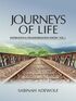 Journeys of Life Inspiration and Transformation Poetry Vol 1's Book Image