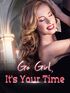 Go Girl, It's Your Time's Book Image