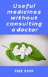 Useful medicines without consulting a doctor - free book's Book Image