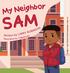 My Neighbor Sam's Book Image