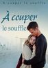 &Agrave; couper le souffle's Book Image