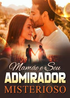 Mam&atilde;e e Seu Admirador Misterioso's Book Image