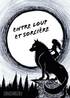 Entre loup et sorci&egrave;re's Book Image