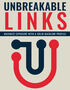 Unbreakable Links (Maximize Exposure With A Solid Backlink Profile!) Ebook's Book Image