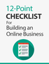 12-Point Checklist For Building An Online Business Ebook's Book Image