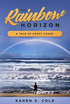 The Rainbow Horizon: A Tale of Goofy Chaos (Pacific Northwest Humor Book 1)'s Book Image