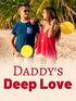 Daddy's Deep Love's Book Image