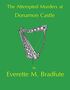 The Attempted Murders At Donamon Castle (Dr. Newton Mysteries)'s Book Image