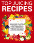 Top Juicing Recipes Ebook's Book Image