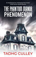 The Phantom Manor Phenomenon: An Unauthorised Tour of Disneyland Paris' Version of Walt Disney's Haunted Mansion's Book Image