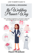 Planning a Wedding the Wedding Planner Way's Book Image