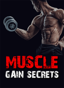 Muscle Gain Secrets Ebook's Book Image