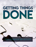 Getting Things Done (How To Take Success-Building Action Every Single Day Even If You Don't Feel Like It) Ebook's Book Image
