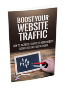 Boost Your Website Traffic (How To Increase Traffic To Your Website Using Free And Paid Methods) Ebook's Book Image