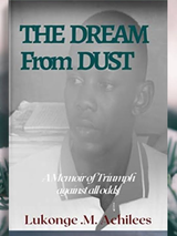 The Dream From Dust: A Memoir of Triumph's Book Image