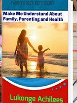 Make me understand about family Parenting and health: Learn and educate your children to educate their children.'s Book Image