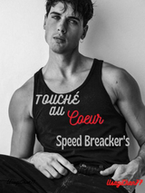 Touché au cœur : Speed Breaker's's Book Image