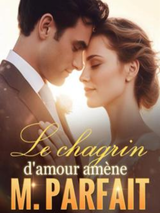 Le chagrin d'amour amène M. Parfait's Book Image