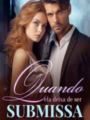 Quando ela deixa de ser submissa's Book Image