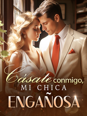 Cásate conmigo, mi chica engañosa's Book Image