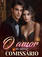O amor do senhor Comissário's Book Image