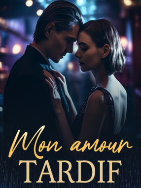 Mon amour tardif's Book Image