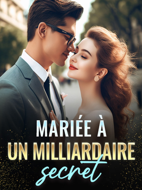 Mari&eacute;e &agrave; un milliardaire secret's Book Image