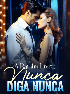 A Rainha Livre: Nunca Diga Nunca's Book Image