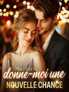 Ma chérie, donne-moi une nouvelle chance's Book Image