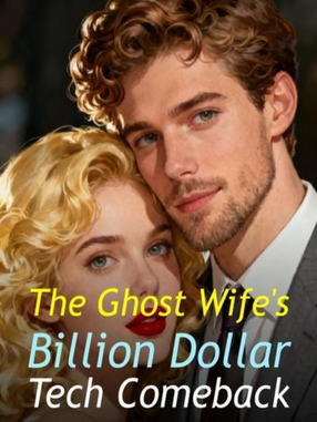 The Ghost Wife's Billion Dollar Tech Comeback's Book Image