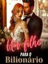 Um filho para o Bilion&aacute;rio's Book Image