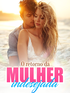 O retorno da mulher indesejada's Book Image