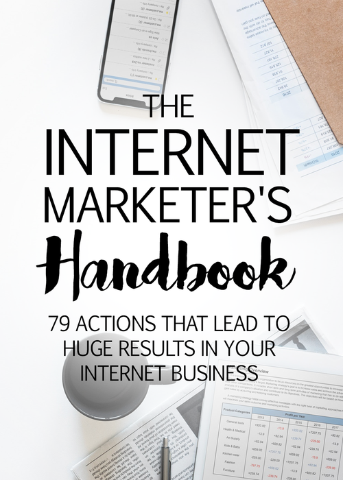 The Internet Marketer's Handbook (79 Actions That Lead To Huge Results In Your Internet Business) Ebook's Book Image