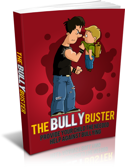 The Bully Buster (Provide Your Child The Needed Help Against Bullying) Ebook's Book Image