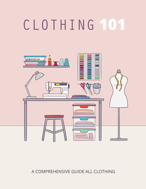 Clothing 101 (A Comprehensive Guide All Clothing) Ebook's Book Image