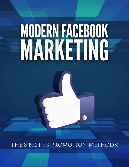 Modern Facebook Marketing (The 8 Best FB Promotion Methods!) Ebook's Book Image