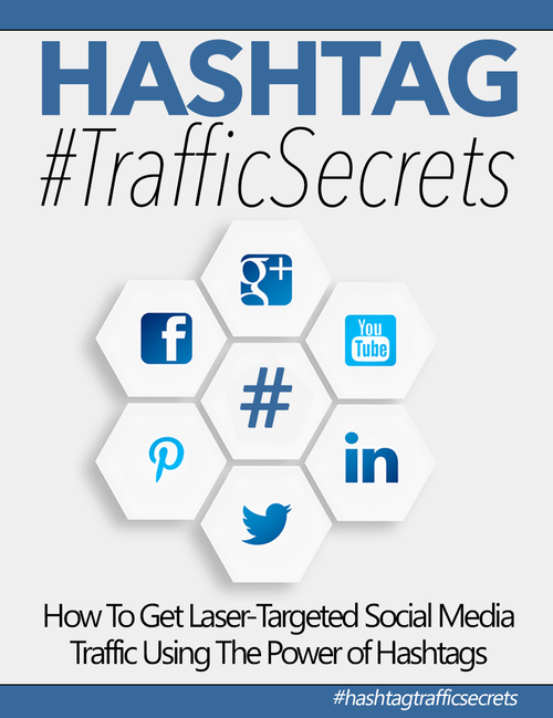 Hashtag #TrafficSecrets (How To Get Laser-Targeted Social Media Traffic Using The Power Of Hashtags) Ebook's Book Image