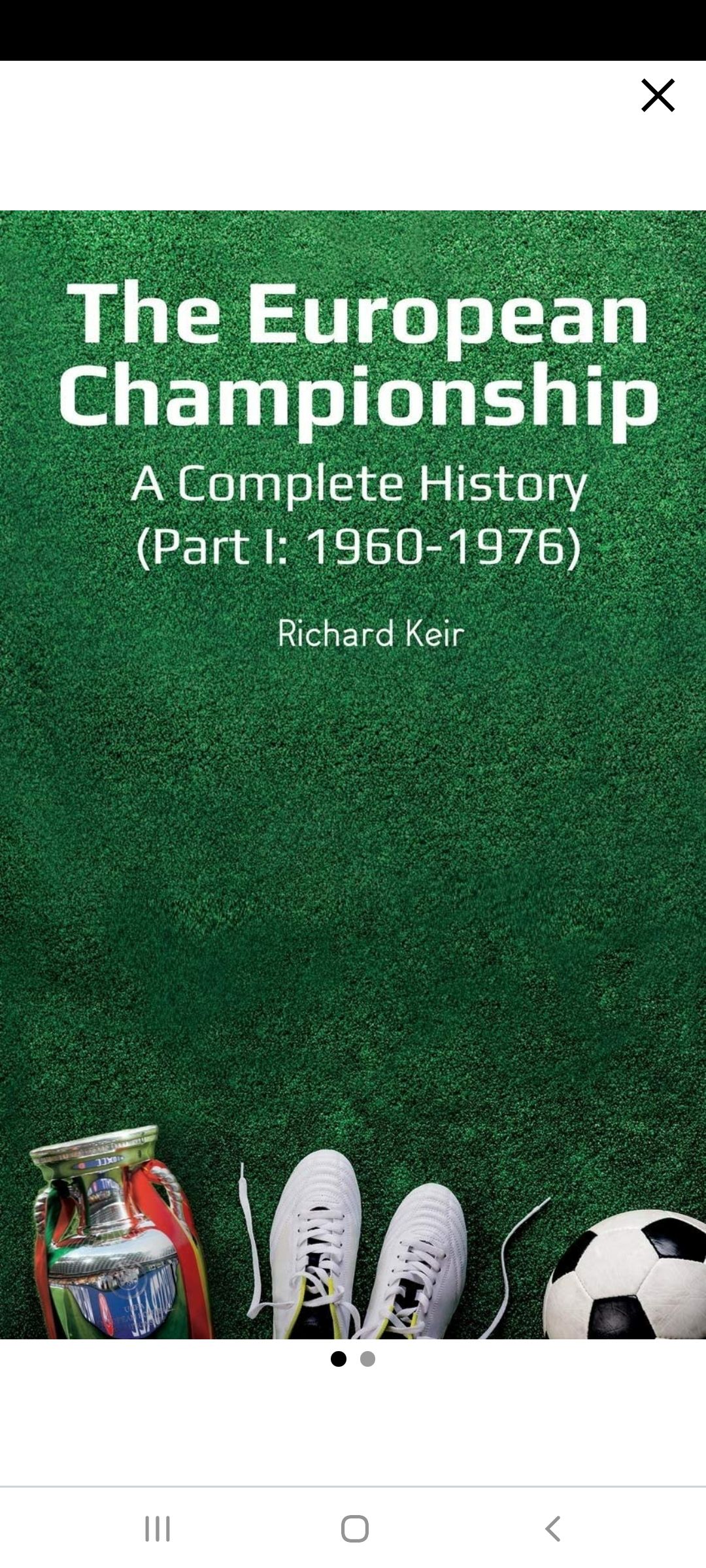 THE EUROPEAN CHAMPIONSHIP A COMPLETE HISTORY PART 1 (1960-1976)'s Book Image