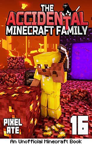 The Accidental Minecraft Family Book 16's Book Image