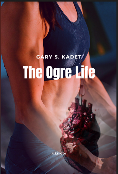 "The Ogre Life"'s Book Image