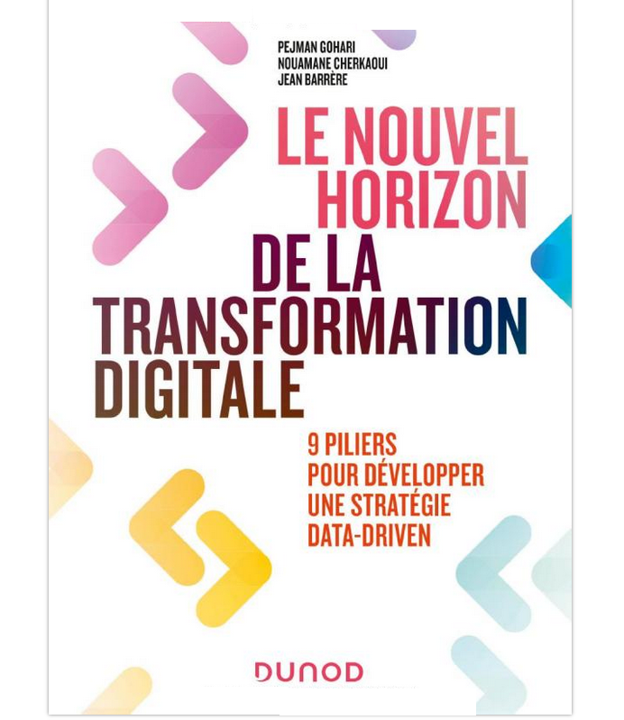 Le nouvel horizon de la transformation digitale: 9 piliers pour développer une stratégie Data Driven's Book Image